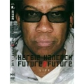 Herbie Hancock - Future 2 Future Herbie Hancock - Future 2 Future